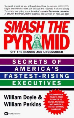 Smash the Pyramid 0446603678 Book Cover
