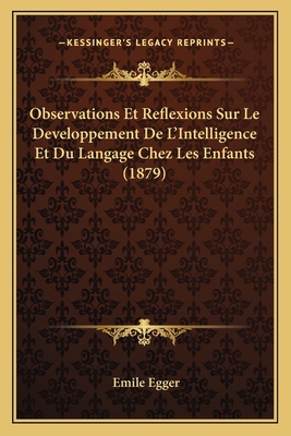 Observations Et Reflexions Sur Le Developpement... [French] 1167422473 Book Cover