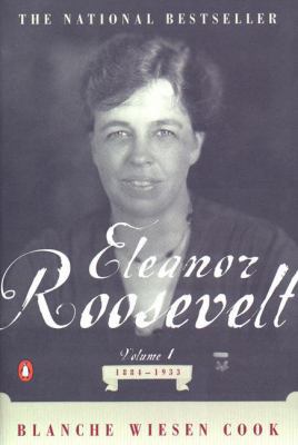 Eleanor Roosevelt: Volume One, 1884-1933 0613181018 Book Cover