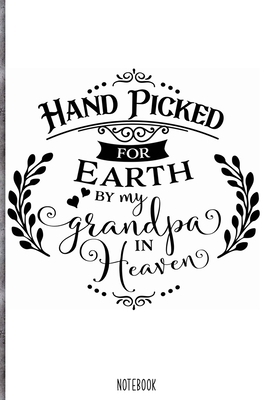 Paperback Hand picked by my grandma in heaven Notebook: Blank Composition Book, Bible,Christian journal,faith Notebook: Lined Notebook / Journal Gift, 110 Pages, 6x9, Soft Cover, Matte Finish Book