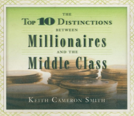 Top 10 Distinctions Between Millionaires and th... 1596591641 Book Cover