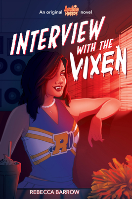 Interview with the Vixen (Archie Horror, Book 2... 1338569139 Book Cover