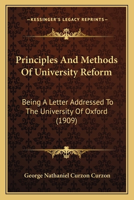 Principles And Methods Of University Reform: Be... 1165674483 Book Cover