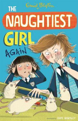 Naughtiest Girl Again 1444918834 Book Cover