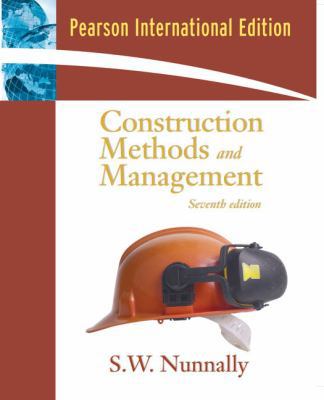 Construction Methods and Management: Internatio... 0137144954 Book Cover