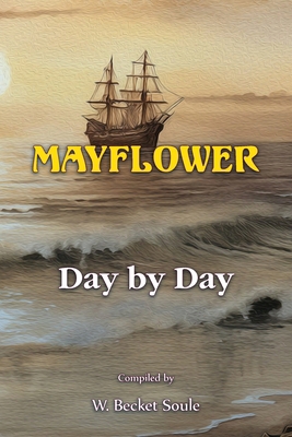 Mayflower Day by Day 0788447327 Book Cover