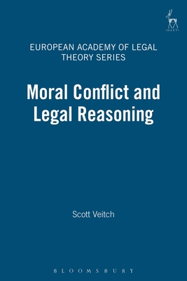 Moral Conflict and Legal Reasoning 1841131083 Book Cover