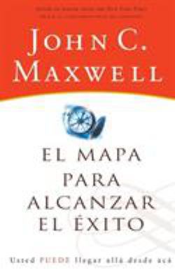 El Mapa Para Alcanzar El Éxito [Spanish] 0881137596 Book Cover