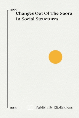 Changes Out Of The Saora In Social Structures 3614965694 Book Cover