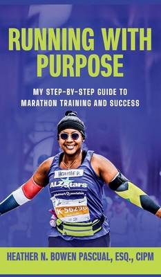 Running with Purpose: My Step-by-Step Guide to ... B0DJFQCP18 Book Cover