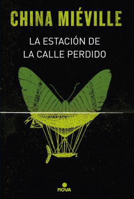 La Estaci?n de la Calle Perdido / Perdido Stree... [Spanish] 8466660852 Book Cover