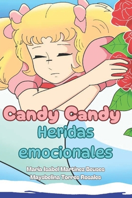 Candy Candy, heridas emocionales [Spanish] B0D26FL4QY Book Cover