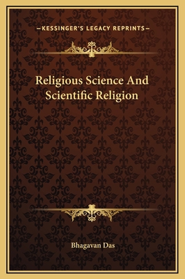 Religious Science And Scientific Religion 1169234089 Book Cover