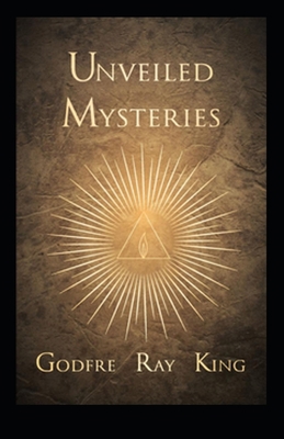 Unveiled Mysteries (illustrated edition) B0959BCVKP Book Cover