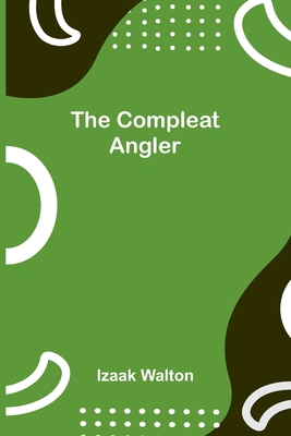 The Compleat Angler 9369057501 Book Cover