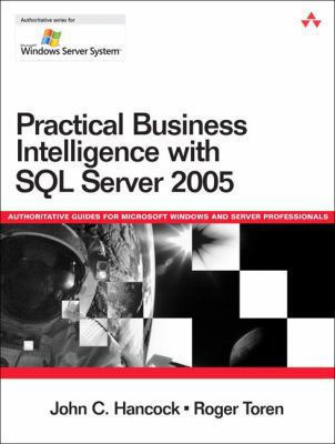 Practical Business Intelligence with SQL Server... 0321356985 Book Cover