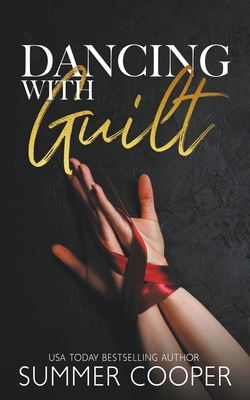 Dancing With Guilt: A Billionaire Best Friend's... B0BN75QFSZ Book Cover