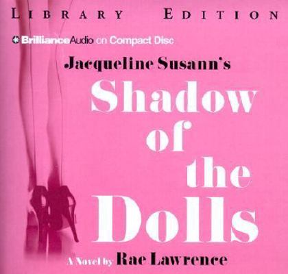 Jacqueline Susann's Shadow of the Dolls 1587884844 Book Cover