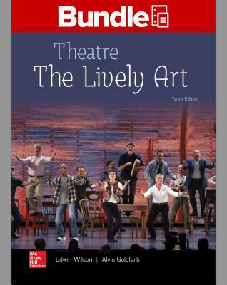 Gen Combo Looseleaf Theatre: The Lively Art; Co... 1260266486 Book Cover