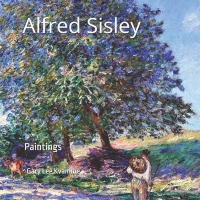Alfred Sisley: Paintings B0F1DD3C76 Book Cover