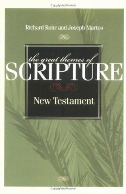 The Great Themes of Scripture: New Testament 0867160985 Book Cover