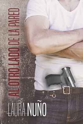 Al Otro Lado de la Pared [Spanish] 1658691059 Book Cover