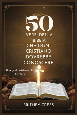 50 Versi Della Bibbia Che Ogni Cristiano Dovreb... [Italian] B0CZJH5317 Book Cover