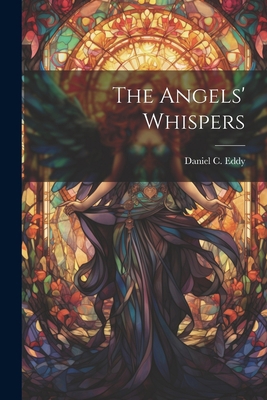 The Angels' Whispers 1022142798 Book Cover