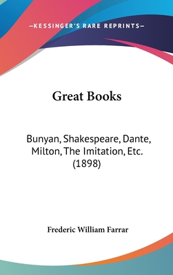 Great Books: Bunyan, Shakespeare, Dante, Milton... 1436938694 Book Cover