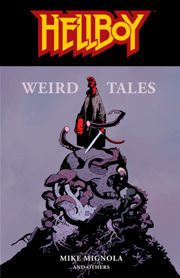 Hellboy: Weird Tales 1506733840 Book Cover