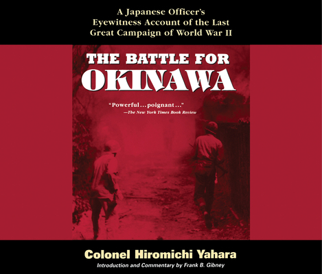 The Battle for Okinawa: A Japanese Officer's Ey... 166200897X Book Cover