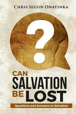 Can Salvation Be Lost B08W7SQKK1 Book Cover
