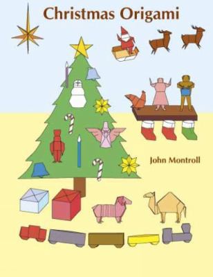 Christmas Origami (Dover Origami Papercraft) 0486450252 Book Cover