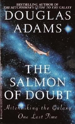 The Salmon of Doubt 0345459350 Book Cover