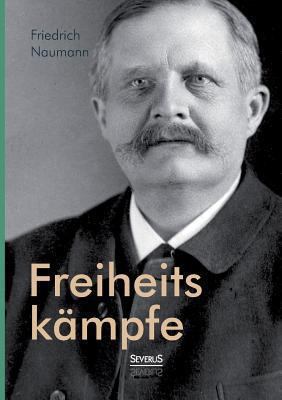 Freiheitskämpfe [German] 3863477219 Book Cover