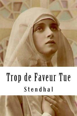 Trop de Faveur Tue [French] 1986883345 Book Cover