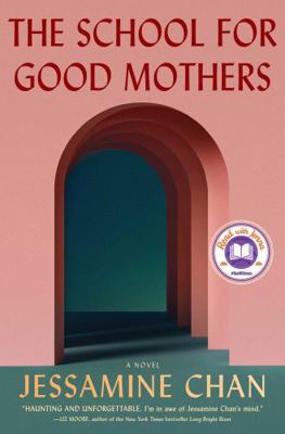 The School for Good Mothers 198219989X Book Cover