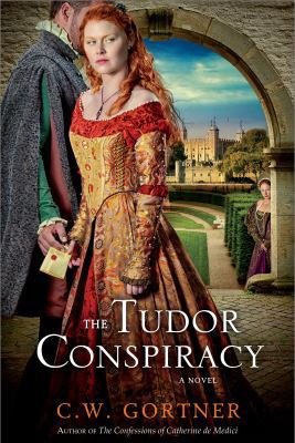 The Tudor Conspiracy: A Novel (The Elizabeth I ... 1250042771 Book Cover