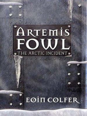 The Arctic Incident (Artemis Fowl, Book 2) [Large Print] 0786248254 Book Cover