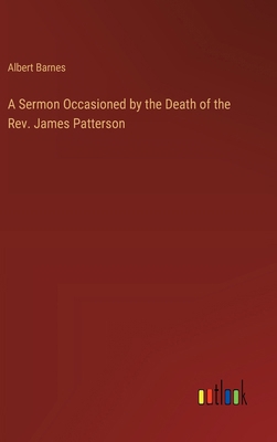 A Sermon Occasioned by the Death of the Rev. Ja... 3385569893 Book Cover