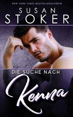 Die Suche nach Kenna [German] 1644992213 Book Cover