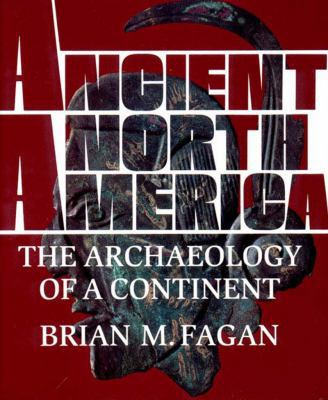 Ancient North America: The Archaeology of a Con... 0500050759 Book Cover