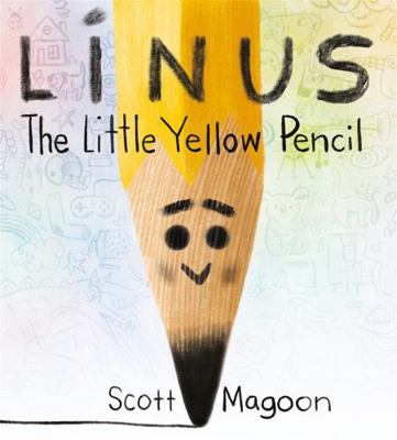 Linus the Little Yellow Pencil 1368006272 Book Cover