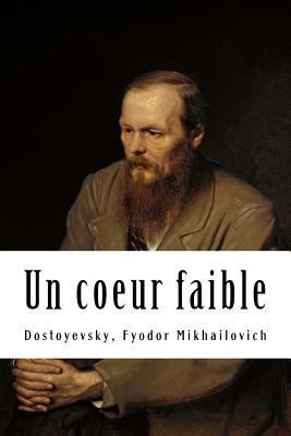 Un coeur faible [French] 1981305467 Book Cover