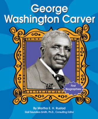 George Washington Carver 0736809961 Book Cover