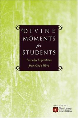 Divine Moments for Students: Everyday Inspirati... 1414312288 Book Cover