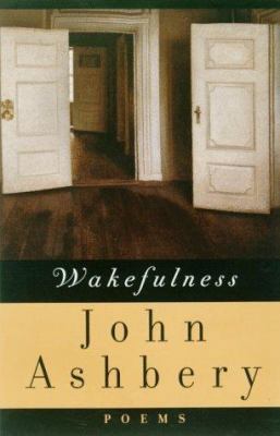 Wakefulness: Poems 0374525935 Book Cover