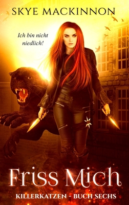 Friss mich [German] 1913556255 Book Cover