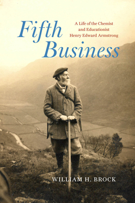 Fifth Business: A Life of the Chemist and Educa... 0226839583 Book Cover