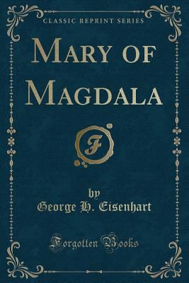 Mary of Magdala (Classic Reprint) 1331541808 Book Cover